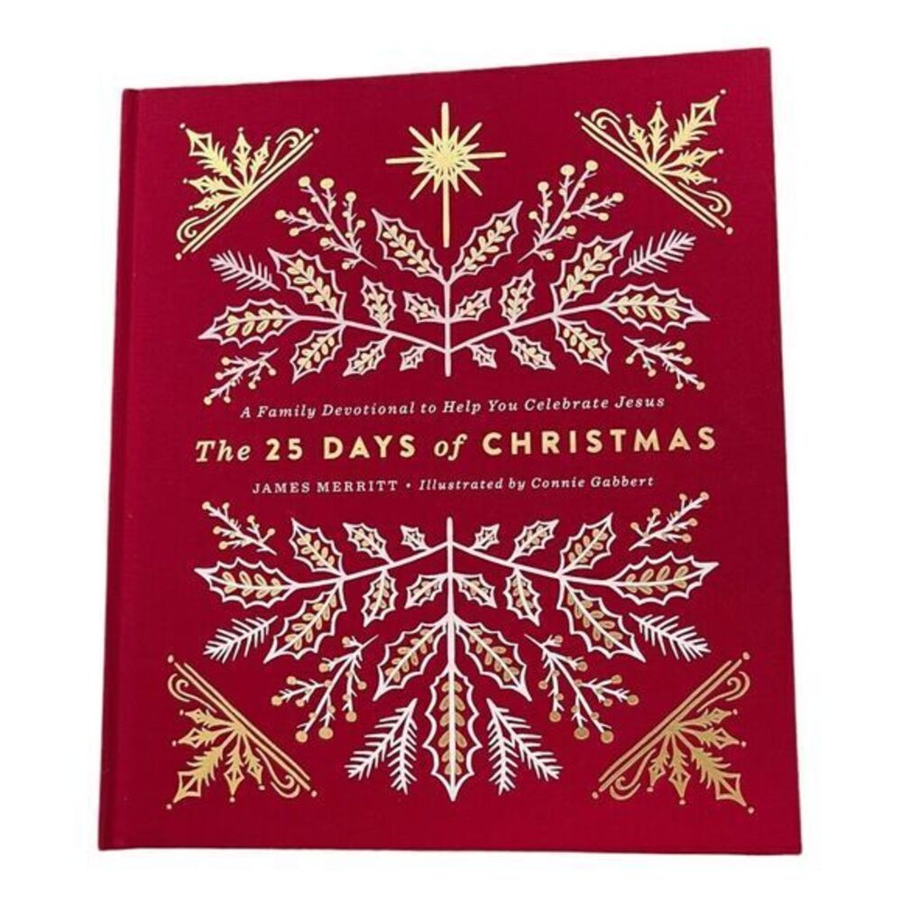 The 25 Days of Christmas: A Family Devotional to Help You Celebrate Jesus New‎